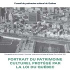 The Conseil du patrimoine culturel du Québec is launching a new publication on protected heritage for 100 years
